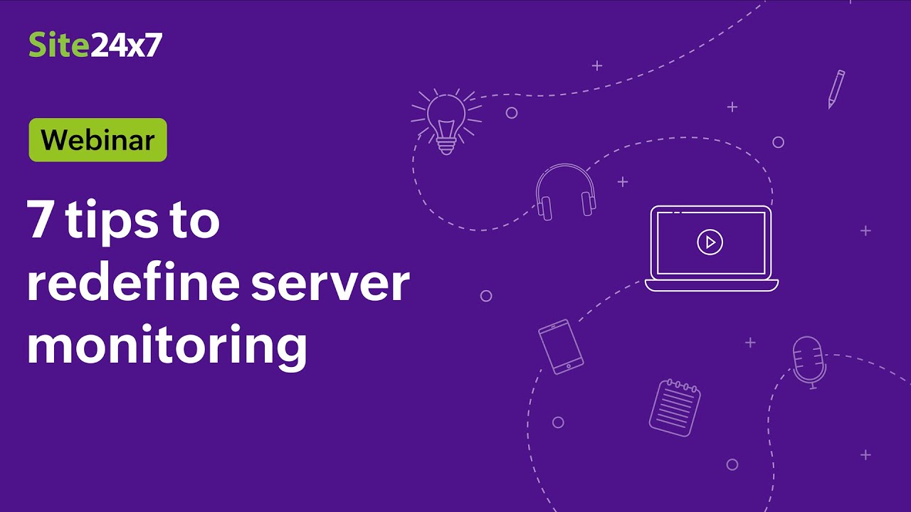 [Webinar] Seven tips to redefine server monitoring
